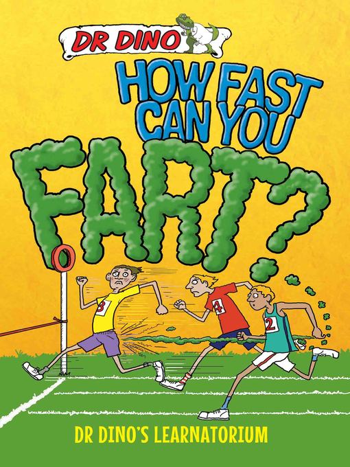 Title details for How Fast Can You Fart? and Other Weird, Gross and Disgusting Facts by Noel Botham - Available